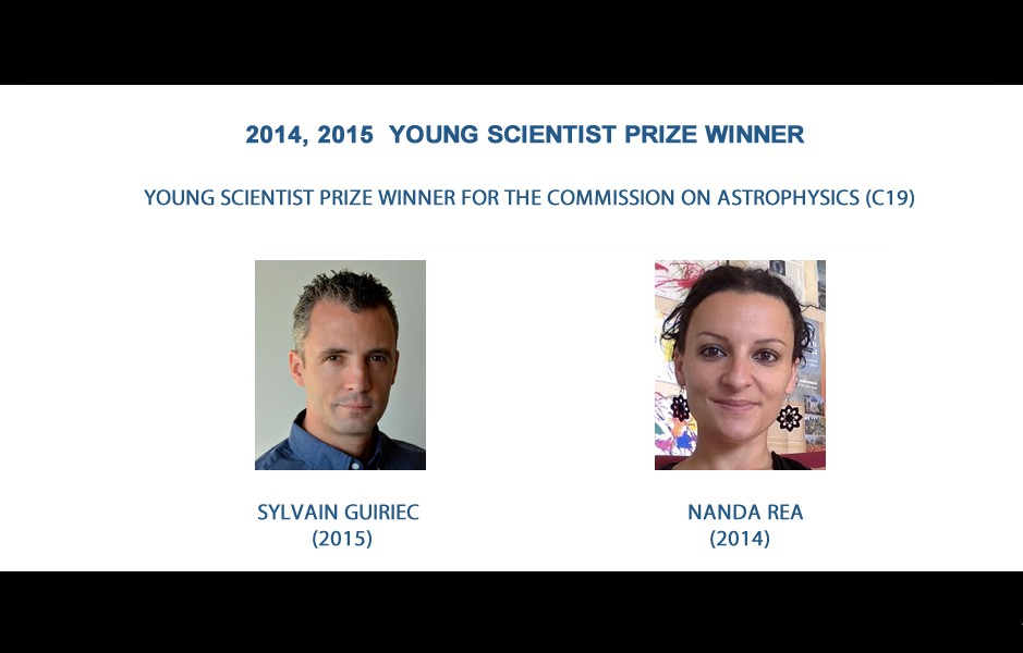 2014, 2015 YOUNG SCIENTIST PRIZE WINNER FOR THE COMMISSION ON ASTROPHYSICS (C19)