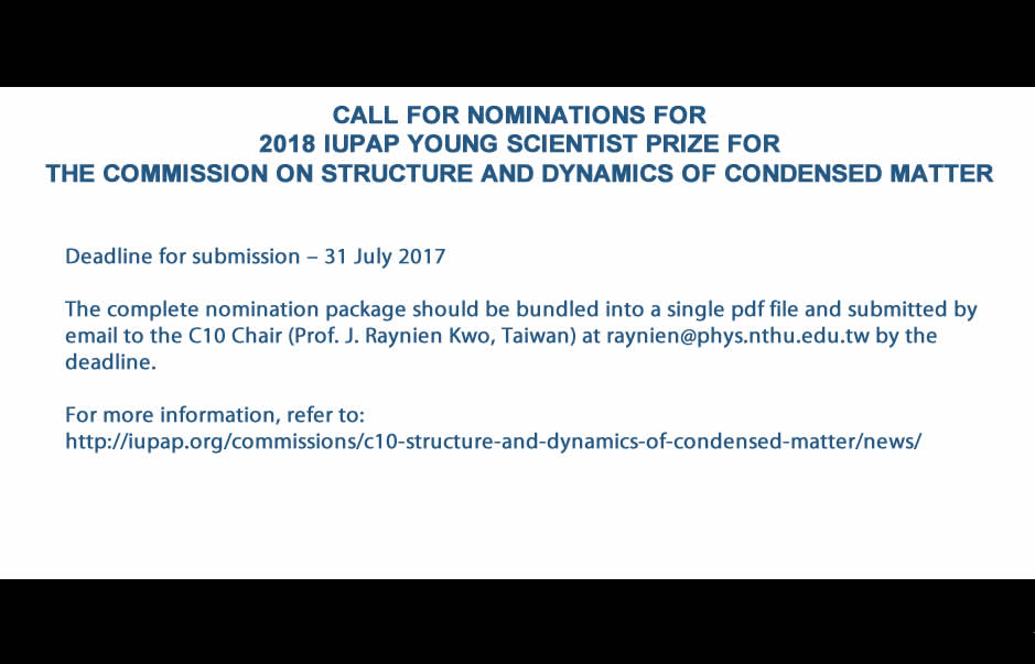 CALL FOR NOMINATIONS FOR 2018 IUPAP YOUNG SCIENTIST PRIZE FOR THE COMMISSION ON STRUCTURE AND DYNAMICS OF CONDENSED MATTER