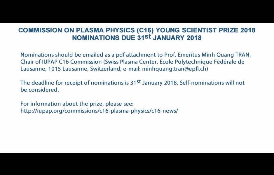 COMMISSION ON PLASMA PHYSICS (C16) YOUNG SCIENTIST PRIZE 2018 NOMINATIONS DUE 31st JANUARY 2018