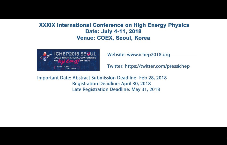 XXXIX International Conference on High Energy Physics