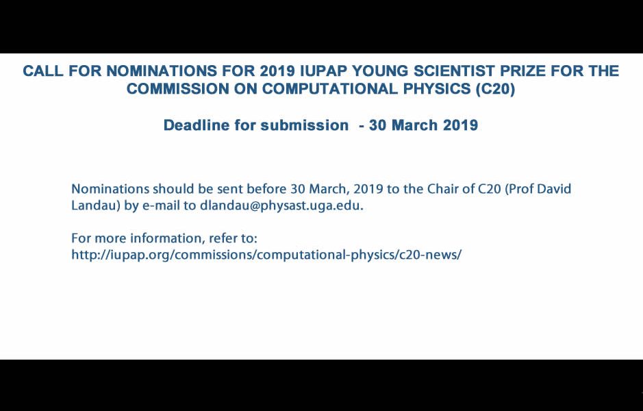 CALL FOR NOMINATIONS FOR 2019 IUPAP YOUNG SCIENTIST PRIZE FOR THE COMMISSION ON COMPUTATIONAL PHYSICS (C20)